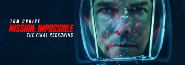 Mission: Impossible – The Final Reckoning