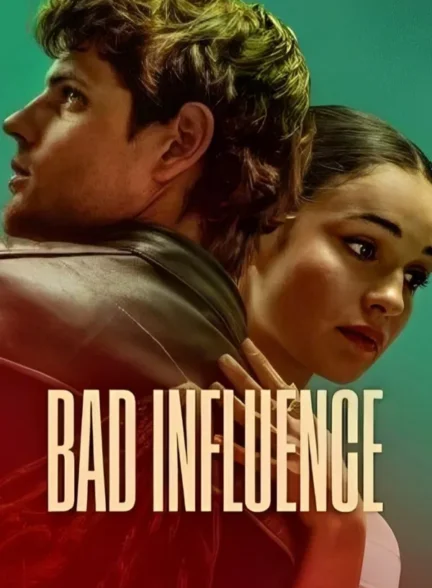 Bad Influence